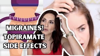 Topiramate  Migraines and Side Effects  My Experience [upl. by Onyx]