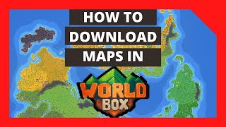 How To Download and Upload Maps In Worldbox Windows 10 [upl. by Acinoryt]