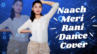 Naach Meri Rani Dance Guru Randhawa  Nora Fatehi  Tanishk Bagchi  Mohini Rana  Nach meri rani [upl. by Gelman916]