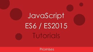 JavaScript ES6  ES2015  10 Promises [upl. by Luce]