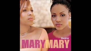 Cant Give up now lyrics Mary Mary [upl. by Nahtaoj541]