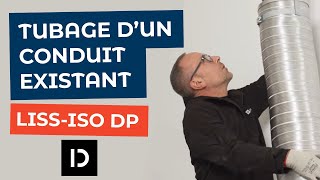 Tubage dun conduit existant avec un conduit souple isolé LISSISO DP de Poujoulat  Dixneuf [upl. by Eyahs]