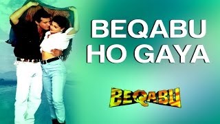 Beqabu Ho Gaya  Beqabu  Sanjay Kapoor amp Mamta Kulkarni  Udit Alka amp Anu Malik  90s Hindi Songs [upl. by Esserac]