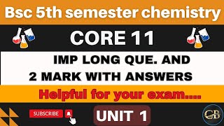 5th semester Organic Chemistry  Important question with answers  Core 11 Unit 1 [upl. by Mchenry186]