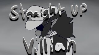 Straight Up Villain Remake Ft GB [upl. by Irmine]