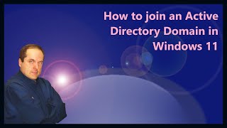 How to join Windows 11 to an Active Directory Domain [upl. by Darrell267]