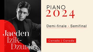 CMIM Piano 2024  Demifinale  Semifinal  Jaeden IzikDzurko [upl. by Osbert633]