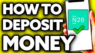 How To Deposit Money in N26 Account Very Easy [upl. by Horst]