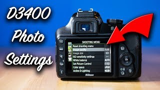 Nikon D3400 Best Settings for Photography  Complete Nikon DSLR Setup Tutorial [upl. by Malinda126]