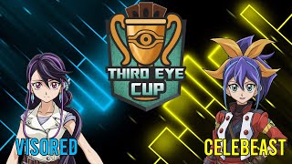 INTERNATIONAL TOURNAMEN YUGIOH MASTER DUEL  THIRD EYE CUP  VISORED VS CELEBEAST [upl. by Eetnahc]