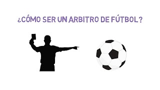 CÓMO SER UN ARBITRO DE FÚTBOL Aspectos básicos de señalización y posicionamientos [upl. by Etnoved]