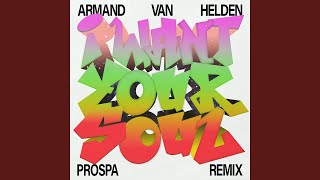 I Want Your Soul Prospa Remix Extended Version [upl. by Pontus]