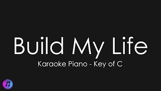 Pat Barrett  Build My Life  Piano Karaoke Key of C [upl. by Annibo640]