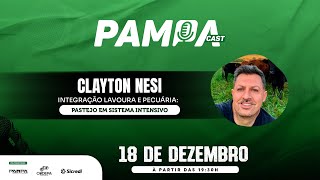 CLAYTON NESI ENGENHEIRO AGRONOMO  PampaCast  EP43 [upl. by Vallo365]