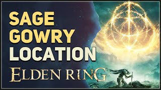 Sage Gowry Location Elden Ring [upl. by Jinny46]