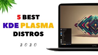 5 Best KDE Plasma Linux Distros of 2020  Better than GNOME [upl. by Shields127]