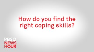 How do you find the right coping skills [upl. by Acimehs910]