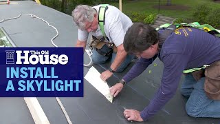 How To Install a Skylight  This Old House [upl. by Westerfield]