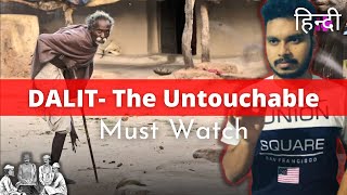 DALIT The Untouchable An unbelievable and undiscovered story of Dalits in India [upl. by Eriuqs]