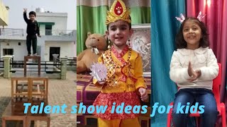 Talent Show ideas for kidsTalent Hunt [upl. by Saqaw]