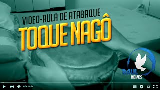 Vídeo Aula de Atabaque  Toque Nagô Resumão 2 [upl. by Heise373]