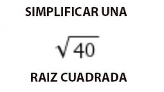 Simplificación De Una Raíz Cuadrada [upl. by Hake]