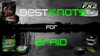 Best Fishing Knots for Braided Line [upl. by Ahsienek]