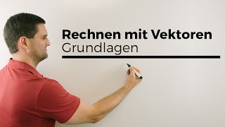 Rechnen mit Vektoren Grundlagen Basics  Mathe by Daniel Jung [upl. by Xilef]