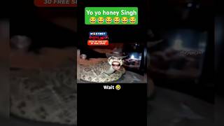 Funny video 😂Shorts yo yo honey Singh up😂😂 [upl. by Heindrick]