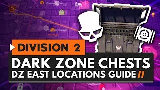 Dark Zone Chest Locations Guide  DZ East  The Division 2 [upl. by Aneladgam]