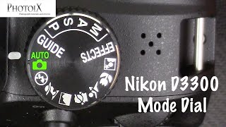 Nikon D3300 DSLR Mode dial tutorial [upl. by Ric]