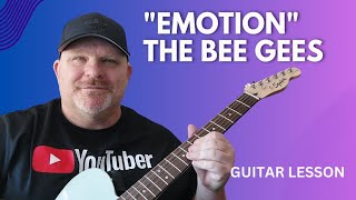 How To Play quotEmotionquot by The Bee Gees on Guitar [upl. by Scott]