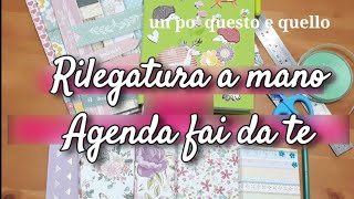 Come creare unagenda fai da te  RILEGATURA A MANO  tutorial 📚 [upl. by Cutty942]