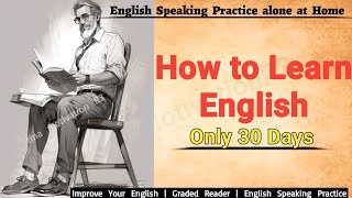 Practice English Audio book  English Graded Reading ✅️ Improve English Speaking listening Practice [upl. by Toll]