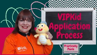 HOW DO I APPLY TEACH WITH VIPKID Application process for VIPKid [upl. by Enilav97]