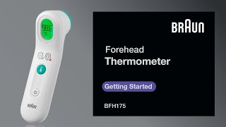 Braun Forehead thermometer BFH175  Getting Started [upl. by Aikam]