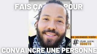 FAIS ÇA POUR CONVAINCRE UNE PERSONNE vidéo motivante [upl. by Sergent]