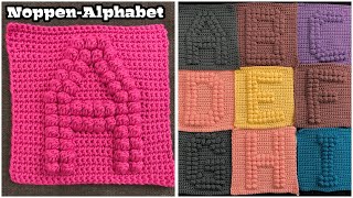 A   Alphabet Noppen häkeln  Schritt für Schritt  Anleitung  Babydecke  Babynamen  DIY [upl. by Beatriz329]