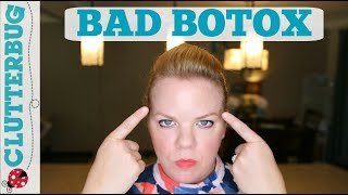 My Bad Botox Experience [upl. by Vidovik]