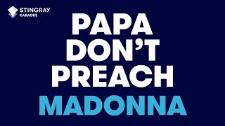 Madonna  Papa Dont Preach Karaoke With Lyrics [upl. by Atiken673]