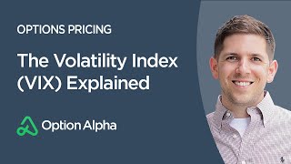 The Volatility Index VIX Explained  Options Pricing  Options Mechanics [upl. by Patty511]