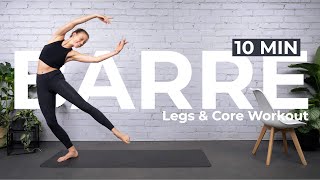 10 Min Standing BARRE Workout  Legs amp Core Workout  No Jumping [upl. by Adiel744]