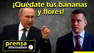 Putin SE VENGÓ de Noboa [upl. by Nilloc]