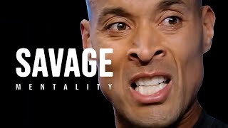 SAVAGE MENTALITY  David Goggins Motivational Speech [upl. by Hendrika]