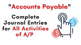 Journal Entries of Accounts Payable [upl. by Malkin]