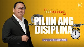 Choose Discipline  Bong Saquing  Run Through [upl. by Other593]