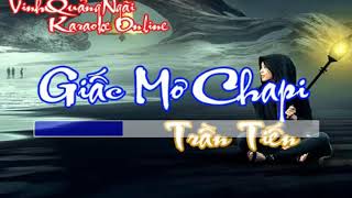 Karaoke  Giấc Mơ Chapi  Tone Nam Trần Tiến  Beat Chuẩn Full HD [upl. by Auburn]