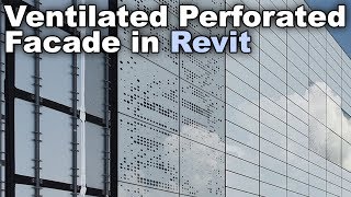 Perforated Ventilated Facade  Revit Wall Tutorial [upl. by Burrus]