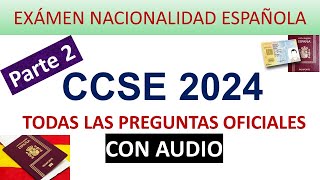 CCSE 2024 PREGUNTAS OFICIALES EXAMEN NACIONALIDAD PARTE 2 [upl. by Kohcztiy]