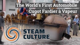 The Worlds First Automobile  Cugot Fardier à Vapeur  Steam Culture [upl. by Lebana]